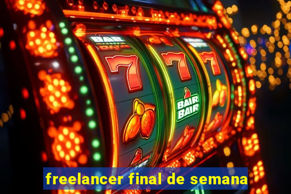 freelancer final de semana